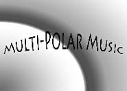 Multi-Polar Music